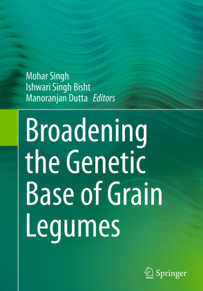 Broadening the Genetic Base of Grain Legumes 