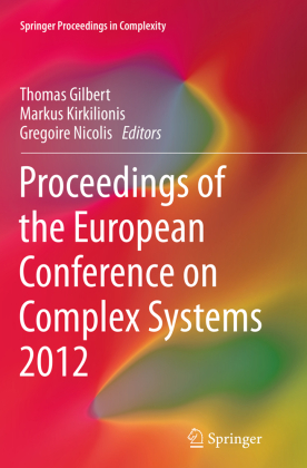 Proceedings of the European Conference on Complex Systems 2012 