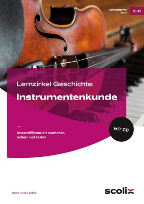 Lernzirkel Musik: Instrumentenkunde, m. 1 CD-ROM