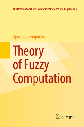 Theory of Fuzzy Computation 