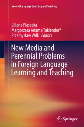 New Media and Perennial Problems in Foreign Language Learning and Teaching 