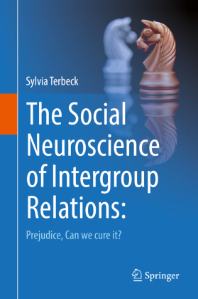 The Social Neuroscience of Intergroup Relations 