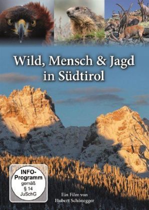 Wild, Mensch & Jagd in Südtirol, 1 DVD 