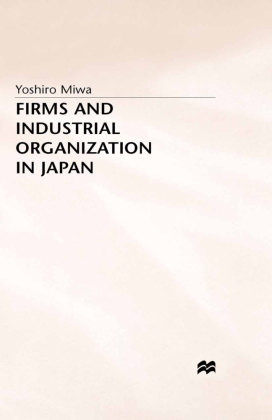Firms and Industrial Organization in Japan 