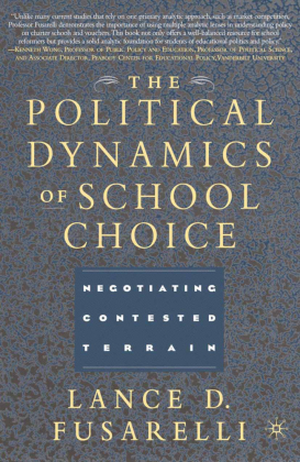 The Political Dynamics of School Choice 