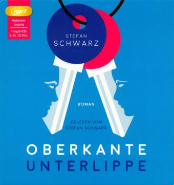 Oberkante Unterlippe, 1 MP3-CD 