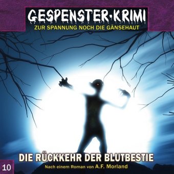 Gespenster-Krimi - Die Rückkehr der Blutbestie, 1 Audio-CD