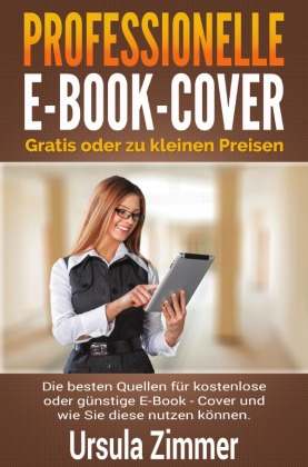 Professionelle E-Book-Cover: gratis oder zu kleinen Preisen 
