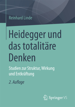 Heidegger und das totalitäre Denken; .
