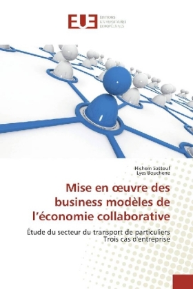 Mise en oeuvre des business modèles de l'économie collaborative 