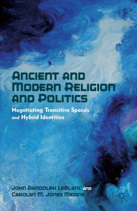 Ancient and Modern Religion and Politics 