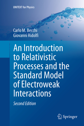 An Introduction to Relativistic Processes and the Standard Model of Electroweak Interactions 