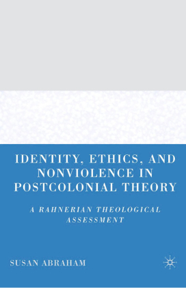 Identity, Ethics, and Nonviolence in Postcolonial Theory 