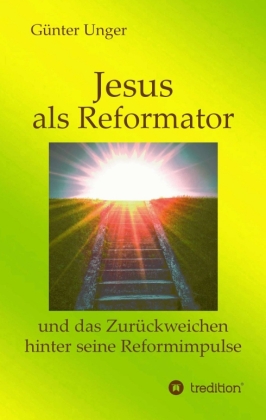Jesus als Reformator 