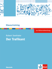 Klausurtraining: Robert Seethaler: Der Trafikant