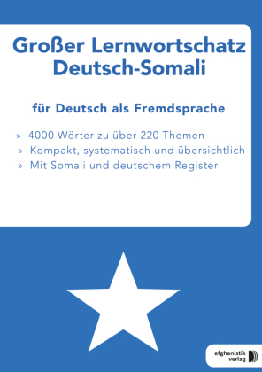 Großer Lernwortschatz Deutsch-Somali für Deutsch als Fremdsprache (DaF)