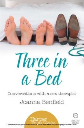 Three in a Bed Conversations with a sex therapist HarperTrue  