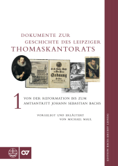 Dokumente zur Geschichte des Leipziger Thomaskantorats