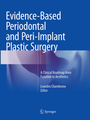 Evidence-Based Periodontal and Peri-Implant Plastic Surgery 