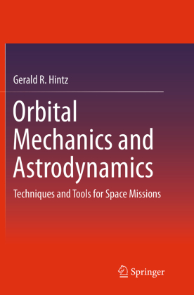 Orbital Mechanics and Astrodynamics 