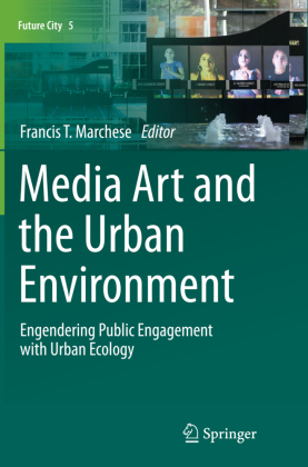 Media Art and the Urban Environment 