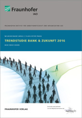 Trendstudie Bank & Zukunft 2016