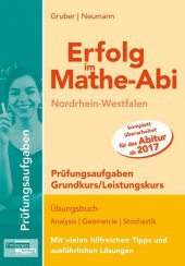 Erfolg im Mathe-Abi Nordrhein-Westfalen Prüfungsaufgaben Grundkurs/Leistungskurs