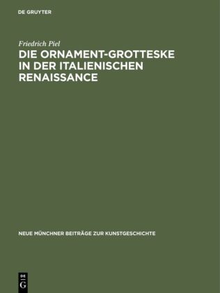 Die Ornament-Grotteske in der italienischen Renaissance 