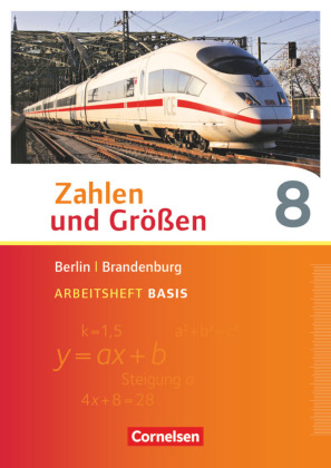 Zahlen und Größen - Berlin und Brandenburg - 8. Schuljahr 