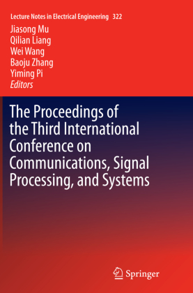 The Proceedings of the Third International Conference on Communications, Signal Processing, and Systems 