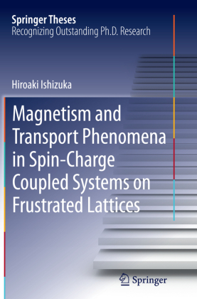 Magnetism and Transport Phenomena in Spin-Charge Coupled Systems on Frustrated Lattices 