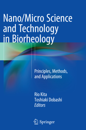 Nano/Micro Science and Technology in Biorheology 