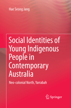 Social Identities of Young Indigenous People in Contemporary Australia 