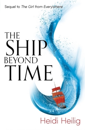The Girl from Everywhere - The Ship Beyond Time 