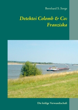 Detektei Colomb & Co: Franziska 