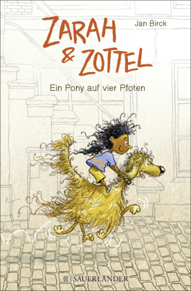 Zarah & Zottel - Ein Pony auf vier Pfoten