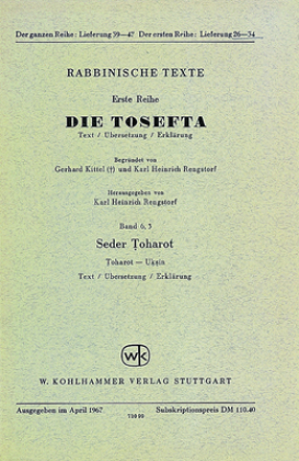 Rabbinische Texte, Erste Reihe: Die Tosefta. Band VI: Seder Toharot 