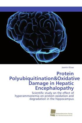 Protein Polyubiquitination&Oxidative Damage in Hepatic Encephalopathy 