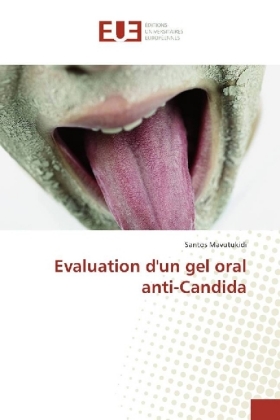 Evaluation d'un gel oral anti-Candida 