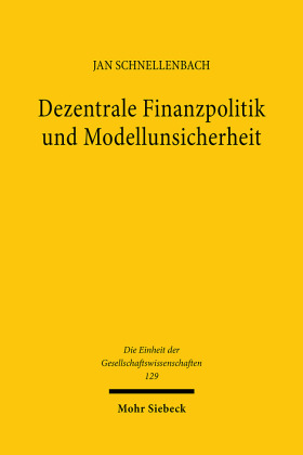 Dezentrale Finanzpolitik und Modellunsicherheit 
