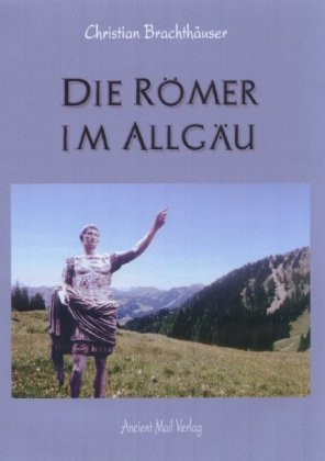 Die Römer im Allgäu 