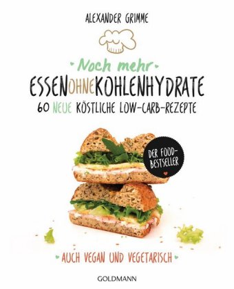 Noch mehr Essen ohne Kohlenhydrate 