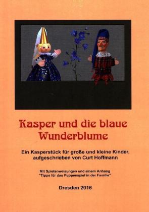 Kasper und die blaue Wunderblume 