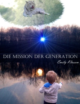 Die Mission der Generation 