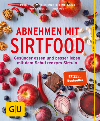 Abnehmen mit Sirtfood von Bernd Kleine-Gunk, Anna Cavelius und Tanja Dusy, ISBN 978-3-8338-5936-6