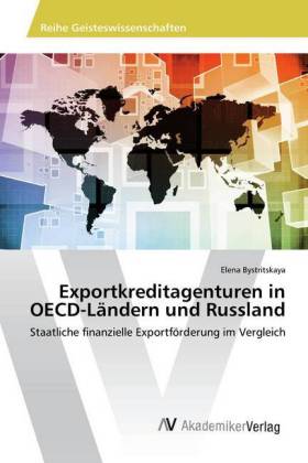 Exportkreditagenturen in OECD-Ländern und Russland 