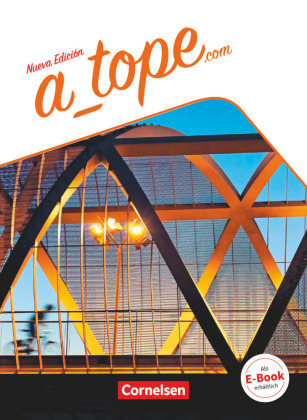 A_tope.com - Spanisch Spätbeginner - Ausgabe 2017 Schulbuch