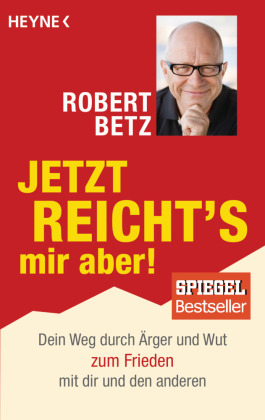 Jetzt reicht's mir aber! 