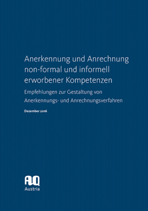 Anerkennung und Anrechnung non-formal und informell erworbener Kompetenzen 