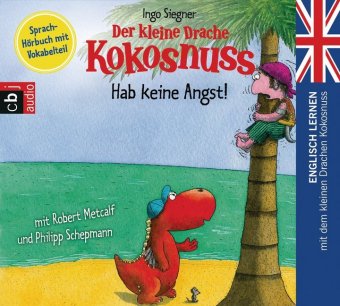 Der kleine Drache Kokosnuss - Hab keine Angst!, 1 Audio-CD